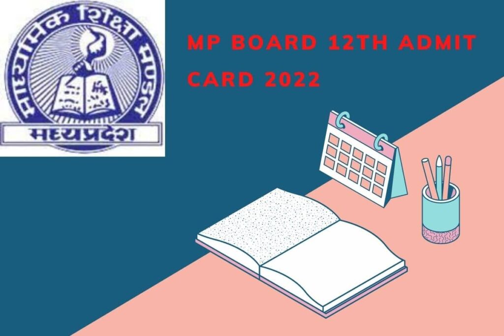 Mp Board 12th Admit Card 2022 Patna Live