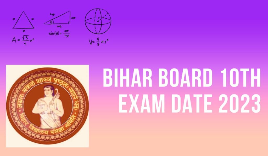 Bihar Board 10th Exam Date 2023 BSEB Matric Exam Time Table, Date