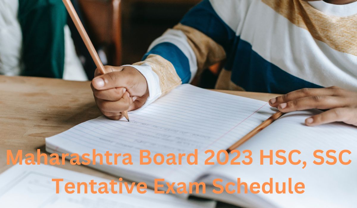 Maharashtra Board 2023 HSC, SSC Tentative Exam Schedule Released, Check ...