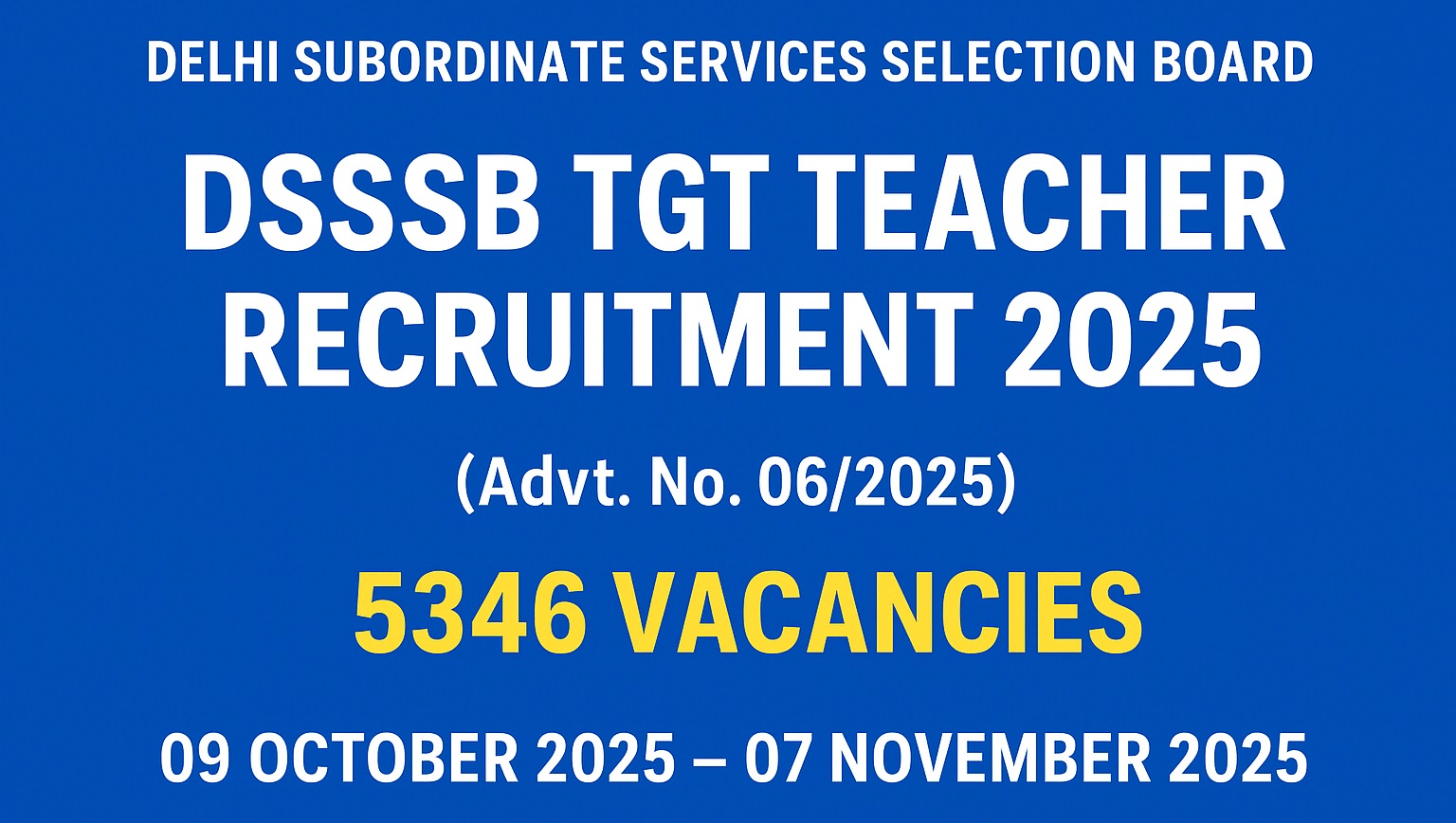 DSSSB TGT Teacher Recruitment 5346-Posts